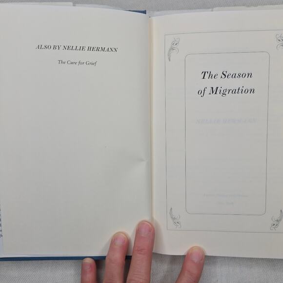 The Season of Migration, a Novel by Nellie Hermann - Picture 6 of 11